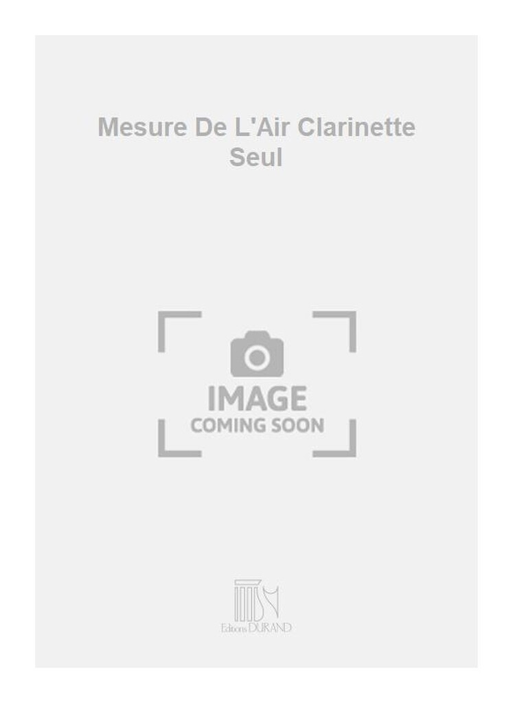 Mesure De L'Air Clarinette Seul